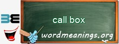 WordMeaning blackboard for call box